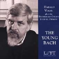 The Young Bach / Harald Vogel