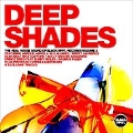 Deep Shades: The Real House Sound Of Black Vinyl - Volume 3