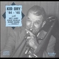 Kid Ory 1944-1946