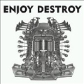 Enjoy Destroy EP