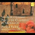 D'Anglebert: Pieces De Clavessin En Manuscrits / Paola Erdas