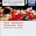 Best-Loved Marches - Verdi, Beethoven, Tchaikovsky, Elgar