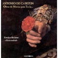 Cabezon: Obras de Musica para Tetla / Enrico Baiano