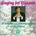 Singing for Pleasure - The Westminster Choir Sings Brahms