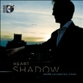 Heart Shadow - Schumann, L.Bielawa, C.Wuorinen