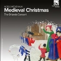 Medieval Christmas - Liturgical Feasts from the 10th-16th Centuries