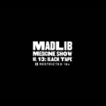 Medicine Show Vol.13 : Black Tape