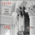 Faure: Pavane, Songs, Requiem