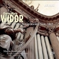 Charles-Marie Widor: Organ Symphonies No.1 & No.2