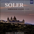 Soler: Harpsichord Sonatas No.1-No.120