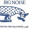 Big Noise (Live from the Broadwalk)