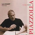 Piazzolla: Nostalgia Urbana / Ilan Rogoff