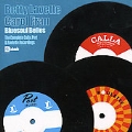 The Complete Calla, Port & Roulette Recordings
