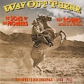 Way Out There : The Complete Commercial Recordings 1934 - 1943