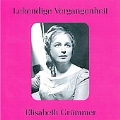Lebendige Vergangenheit - Elisabeth Grummer; Arias - Mozart, Gounod, Thomas, etc (1949-1955) / Elisabeth Grummer(S), Wilhelm Schuchter(cond), Artur Rother(cond), Berliner Rundfunk-Sinfonie-Orchester, etc