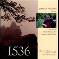 1536 - Milan, Neusidler, Milano / Jeffrey Ashton