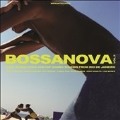 Bossanova Vol. 2: Cool Bossa Nova And Hip Samba Sounds From Rio De Janeiro