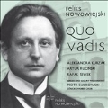 Feliks Nowowiejski: Quo Vadis