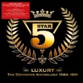 Five Star Luxury: The Definitive Anthology 1984-1991