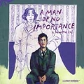 A Man Of No Importance: A New Musical