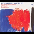 Unforgettable NHOP Trio Live, The [Digipak]