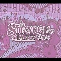 Strange Jazz