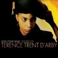 Sign Your Name: The Very Best Of Terence Trent D'Arby