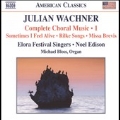 J.Wachner: Complete Choral Music Vol.1