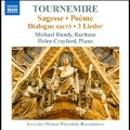Tournemire: Sagess Op.34, Poeme Op.32, Dialogue Sacre Op.50, 3 Lieder Op.46, etc