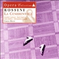 Rossini: La Cenerentola, Etc - Opera Collection