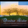 Dresdner Lieder - J.G.Naumann, F.Paer, Weber, etc