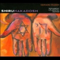 Shiru Hakadosh : Sephardic Liturgical Songs