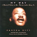 My Way: A Musical Tribute to Rev. Martin Luther King Jr.