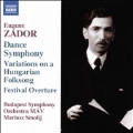 Zador: Dance Symphony, Variations on a Hungarian Folksong, Festival Overture