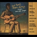God Don't Never Change (The Songs of Blind Willie Johnson)