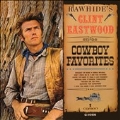 Rawhide'S Clint Eastwood Sings Cowboy Favorites (Tobacco Brown Colored Vinyl)<限定盤>