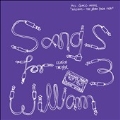 Songs for William 3