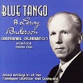 Blue Tango -A Leroy Anderson Centennial Celebration (1908-2008) Vol.1: Clarinet Candy, The First Day of Spring, etc / Jelani Eddington(org), Sanfilippo Wurlitzer Unit Orchestra, etc