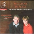Splendore di Roma / Johannette Zomer, Fred Jacobs