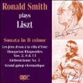 Ronald Smith plays Liszt: Sonata in b, etc