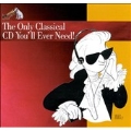 The Only Classical CD (Tape) You'll Ever Need!