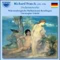R.Franck: Orchesterwerke -Symphonische Fantasie Op.31, Serenade Op.25, Amor und Psyche Op.40, etc (3/25-27/2008) / Christopher Fifield(cond), Wurttemberg Philharmonie Reutlingen, Fabian Wettstein(vn), etc