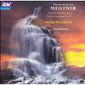Medtner: Violin Sonatas no 1 & 3 / Marinkovic, Hendry
