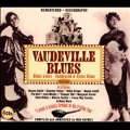 Vaudeville Blues 1919-194: Blues Links - Vaudeville & Rural Blues