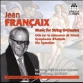 J.Francaix: Music for String Orchestra
