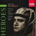 Heroes - Beniamino Gigli - Donizetti, Giordano, Lalo, et al