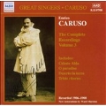 Enrico Caruso - Complete Recordings, Volume 3