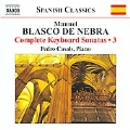 M.B.de Nebra: Complete Keyboard Sonatas Vol.3