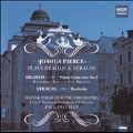 Joshua Pierce plays Brahms & Strauss