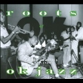 Roots Of OK Jazz : Congo Classics 1955 - 1956